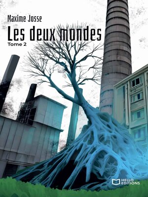 cover image of Les deux mondes--Tome 2